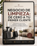 Negocio de Limpieza: De Cero a Tu Primer Cliente